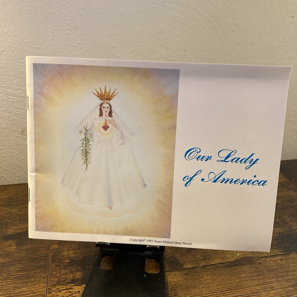 OUR LADY OF AMERICA - Mildred Mary Neuzil - 1993 - Catholic Virgin Mary‎